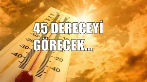 Meteoroloji Dikkat Dedi: 45 Derece Sıcaklıkta Güneş Çok Fena Vuracak - Borsametre